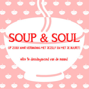 Soup & Soul 1 DECEMBER ONLINE BIJEENKOMST